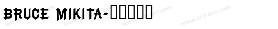 Bruce Mikita字体转换